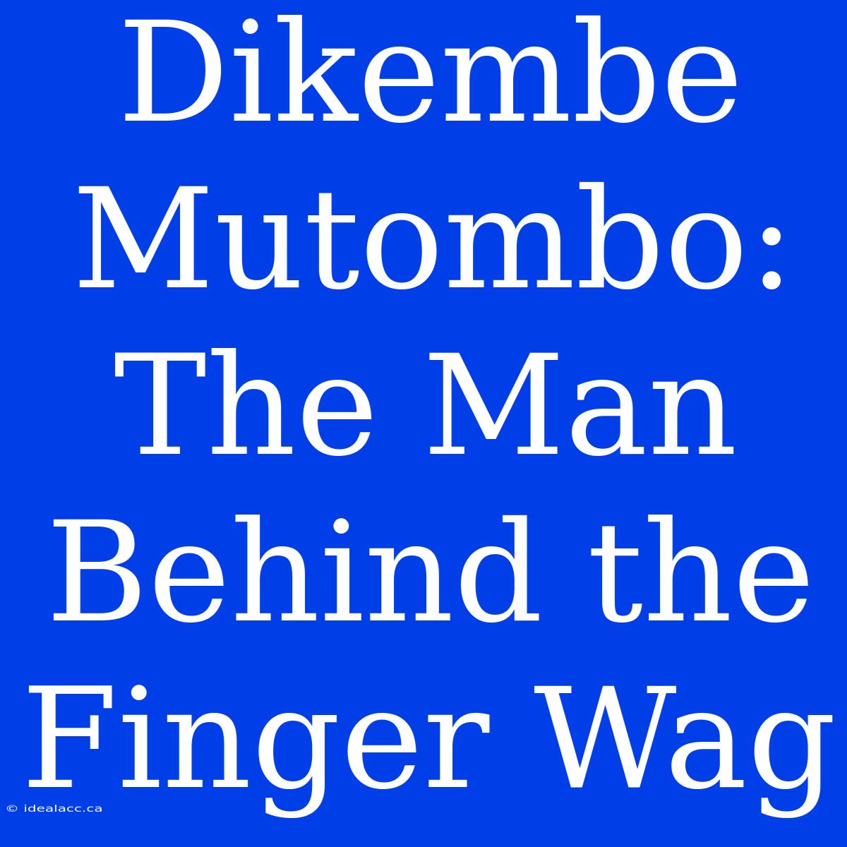 Dikembe Mutombo: The Man Behind The Finger Wag 