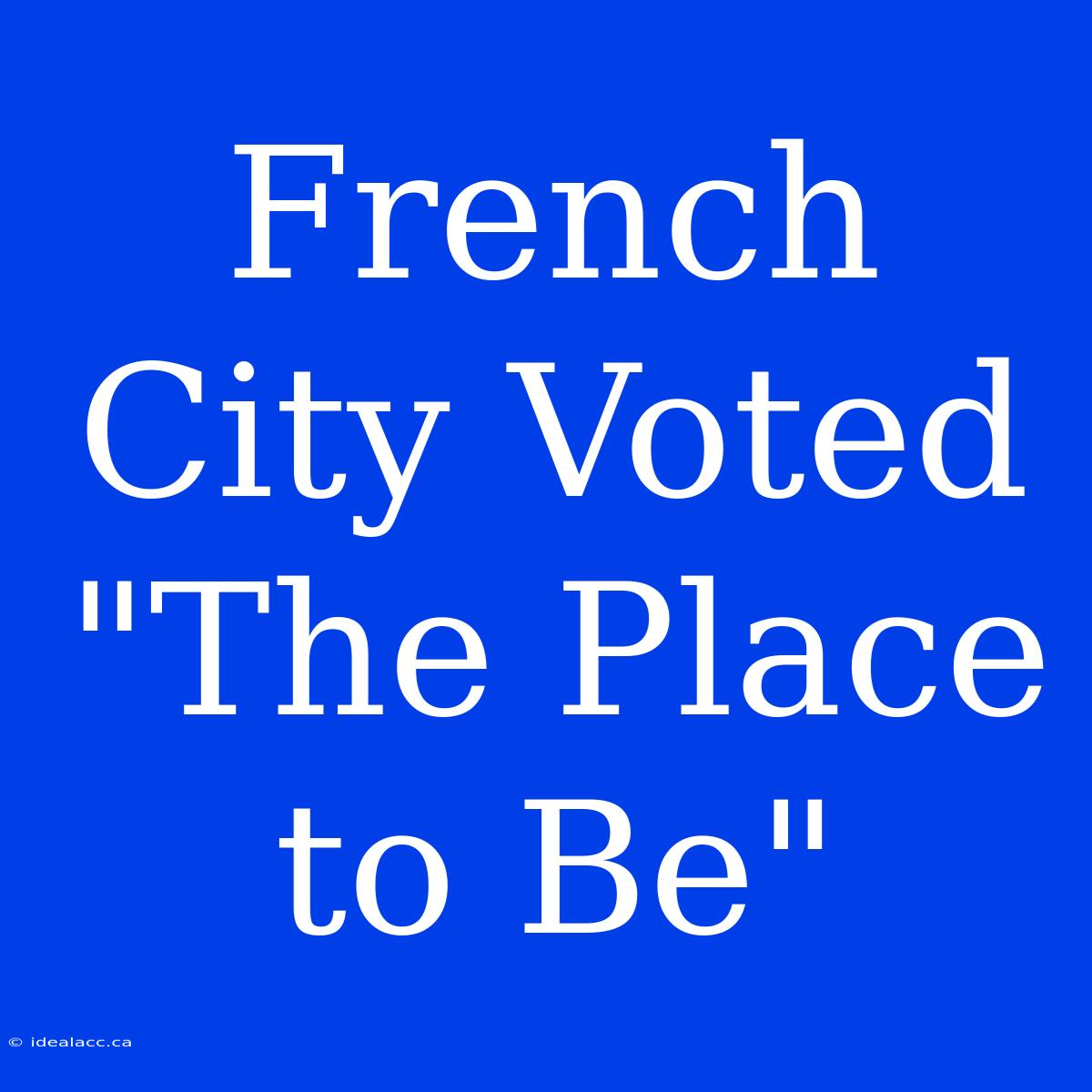 French City Voted 