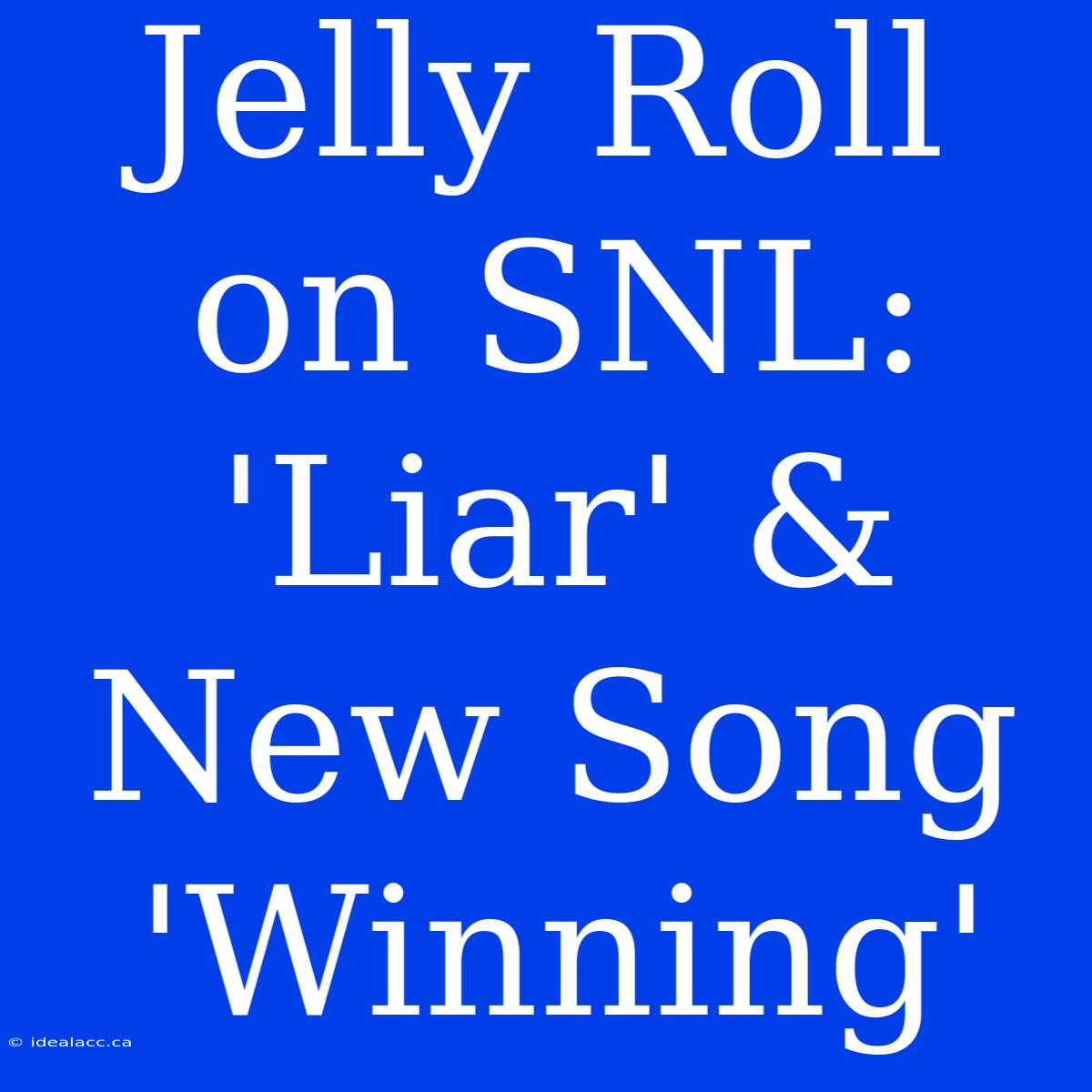 Jelly Roll On SNL: 'Liar' & New Song 'Winning'