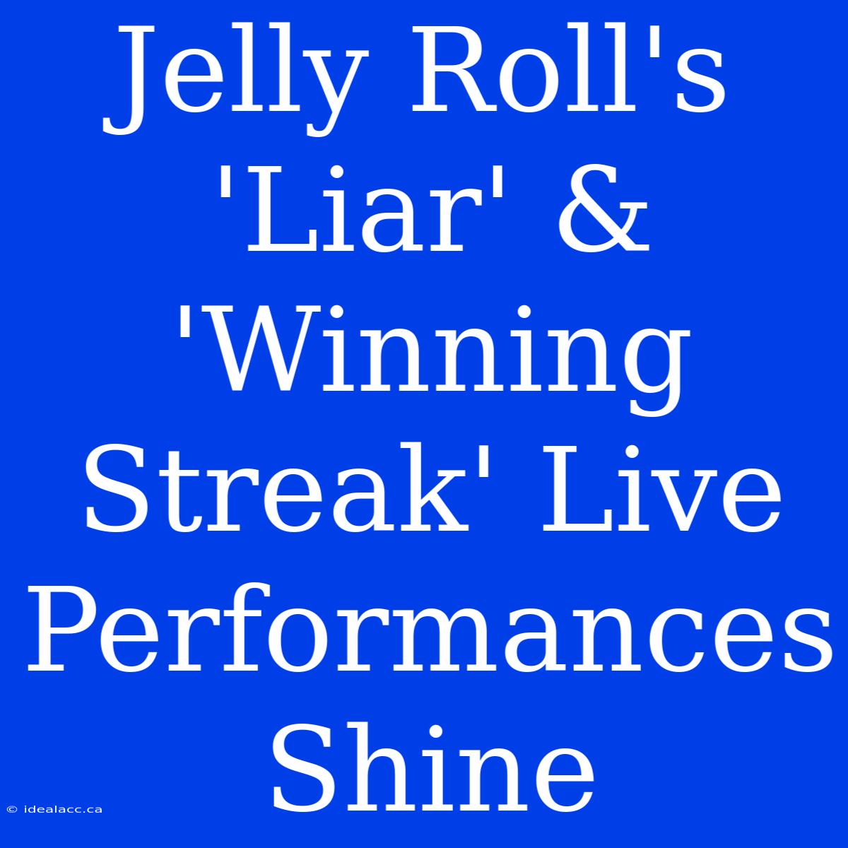 Jelly Roll's 'Liar' & 'Winning Streak' Live Performances Shine