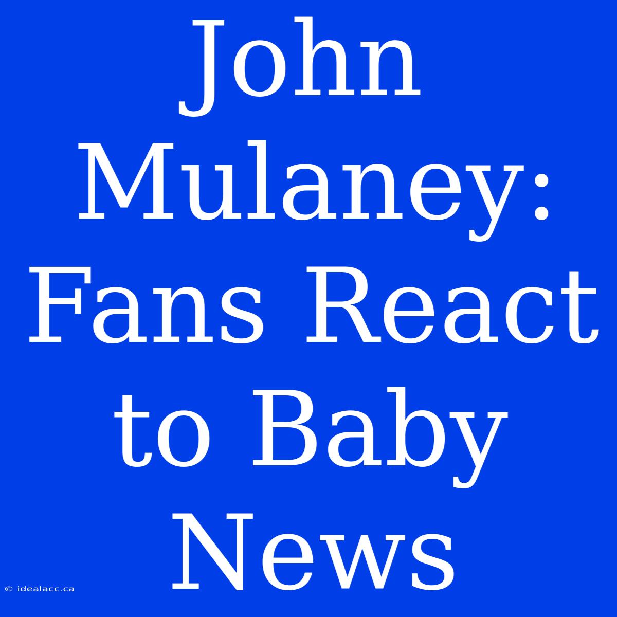 John Mulaney: Fans React To Baby News