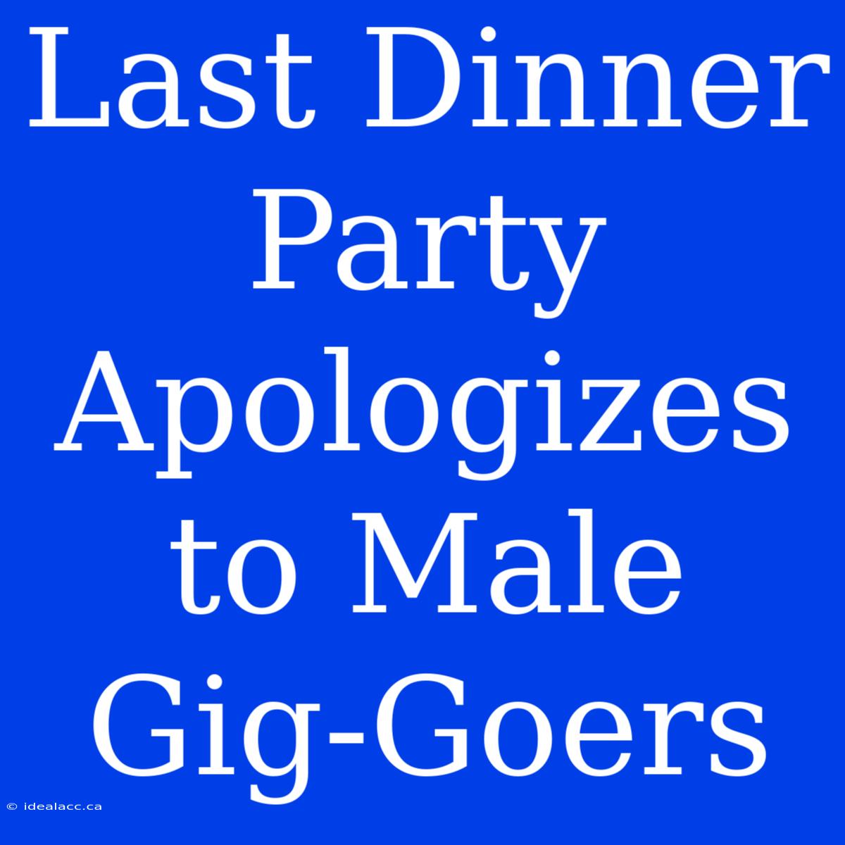 Last Dinner Party Apologizes To Male Gig-Goers