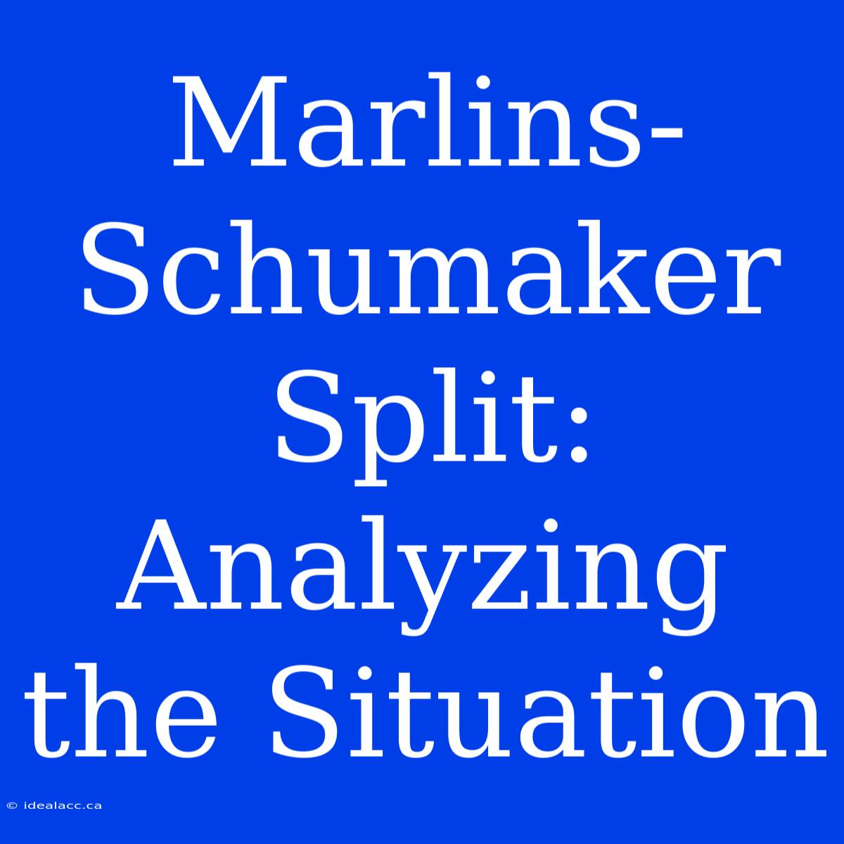 Marlins-Schumaker Split: Analyzing The Situation