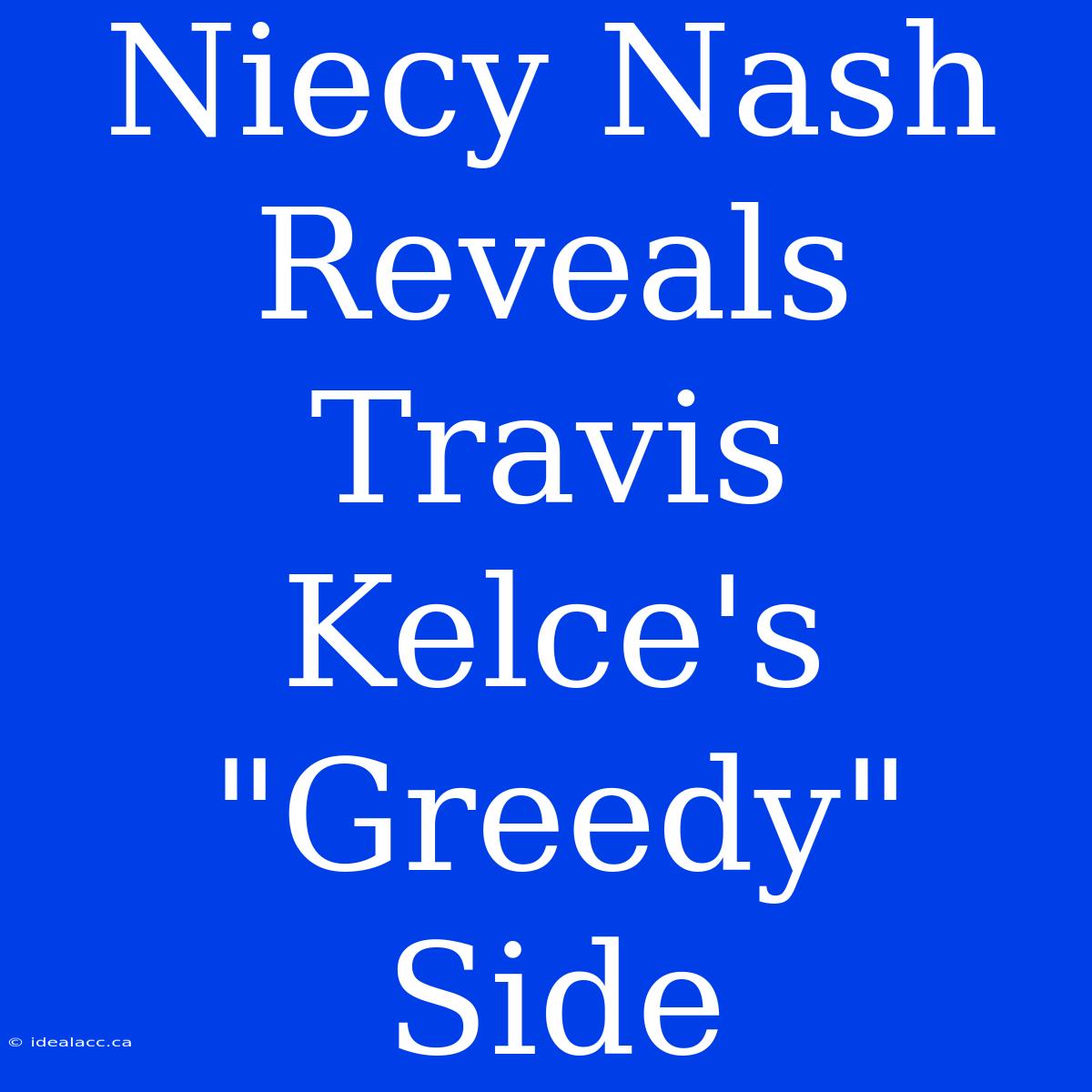 Niecy Nash Reveals Travis Kelce's 