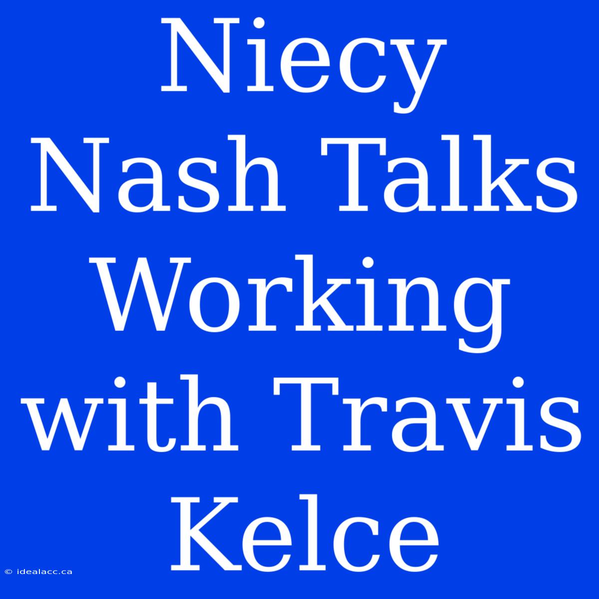 Niecy Nash Talks Working With Travis Kelce