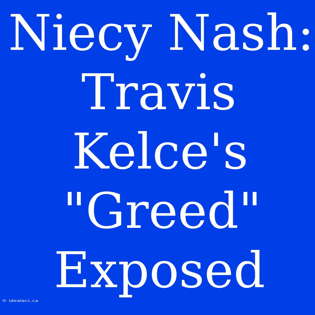 Niecy Nash: Travis Kelce's 