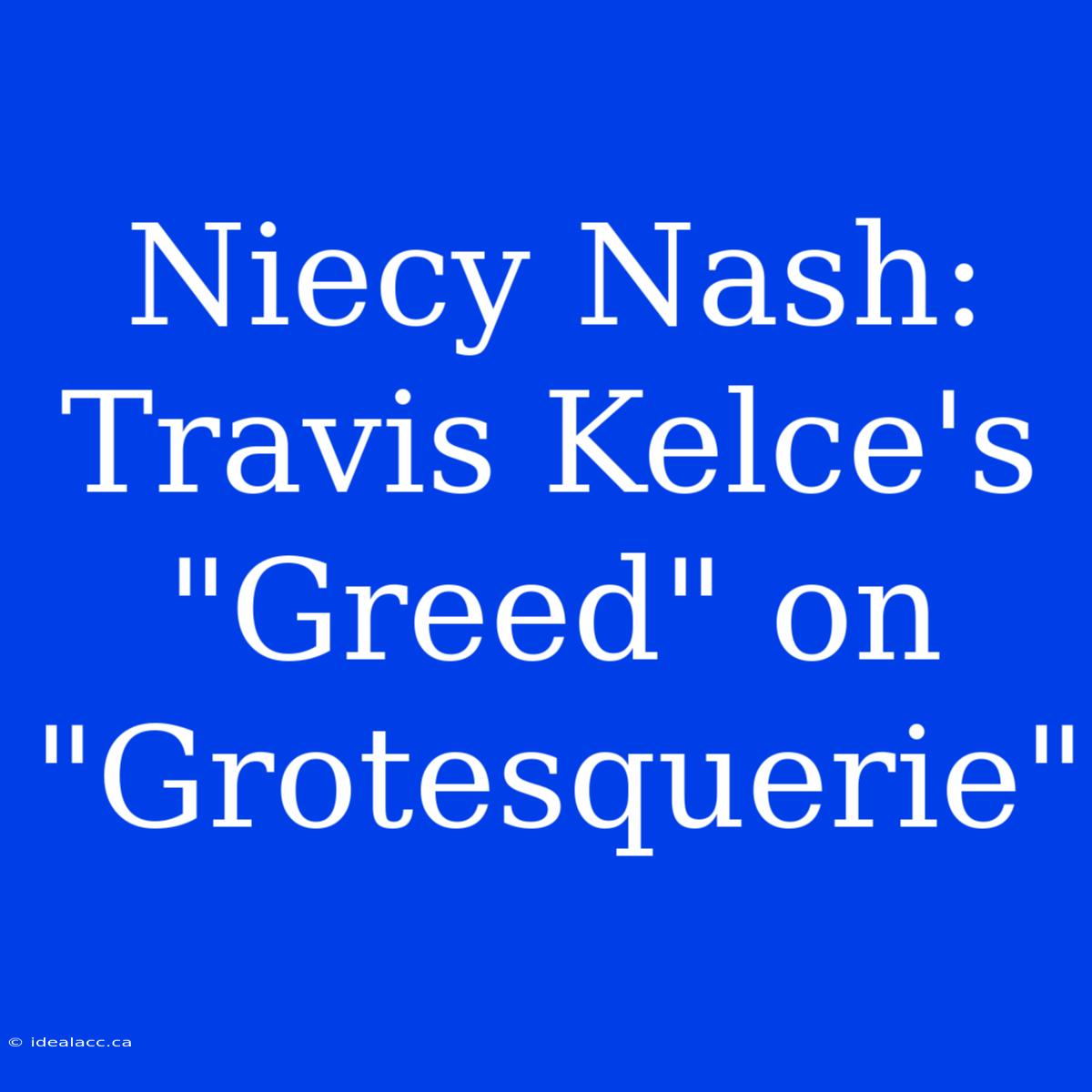 Niecy Nash: Travis Kelce's 