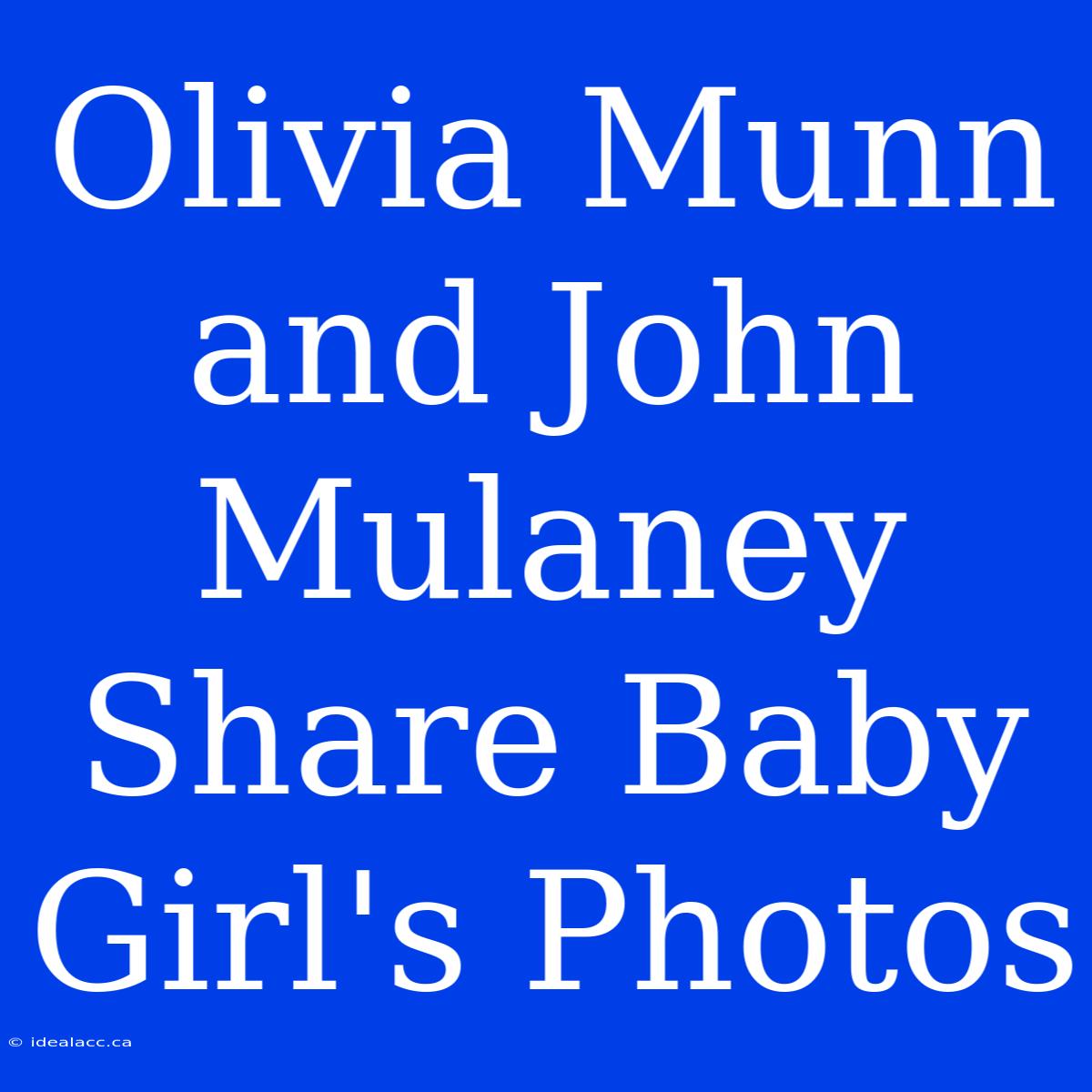 Olivia Munn And John Mulaney Share Baby Girl's Photos