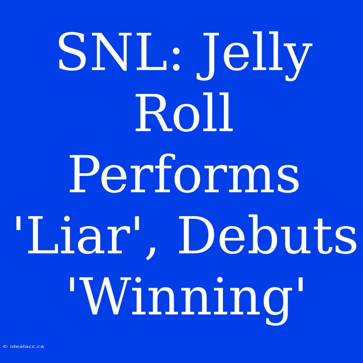 SNL: Jelly Roll Performs 'Liar', Debuts 'Winning'