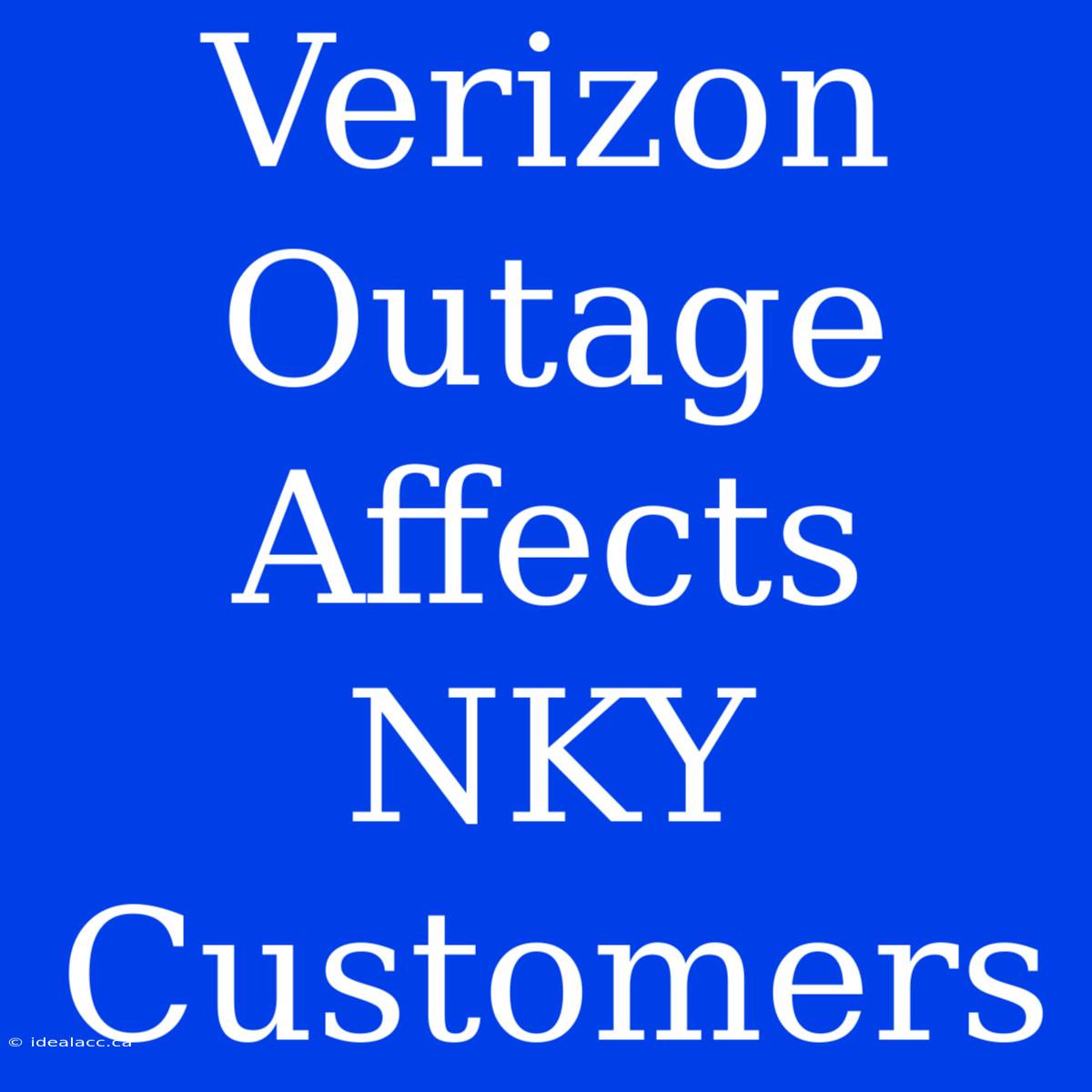 Verizon Outage Affects NKY Customers