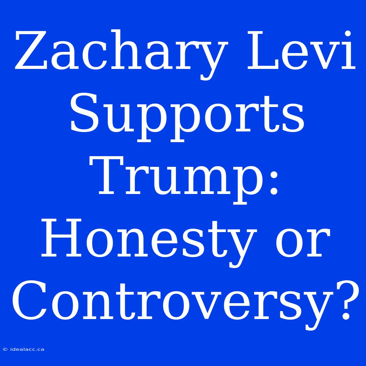 Zachary Levi Supports Trump: Honesty Or Controversy?