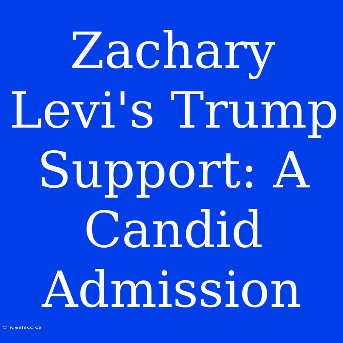 Zachary Levi's Trump Support: A Candid Admission